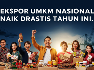 Ekspor UMKM Nasional Naik Drastis Tahun Ini
